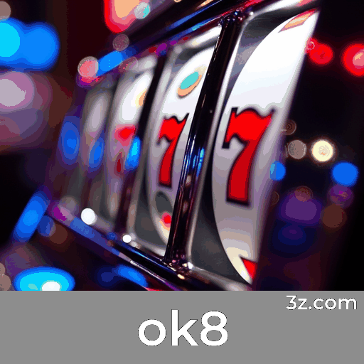 ok8.com - Apostas Online Seguras e Entretenimento de Cassino - ok8